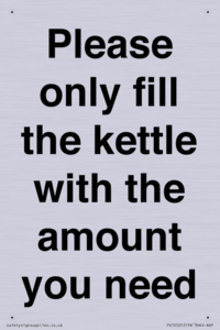 Please only fill the kettle with the amount you need